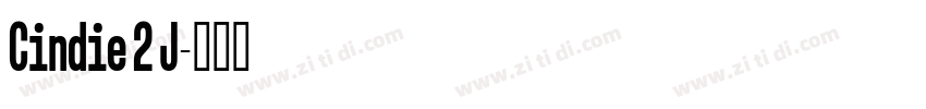 Cindie 2 J字体转换